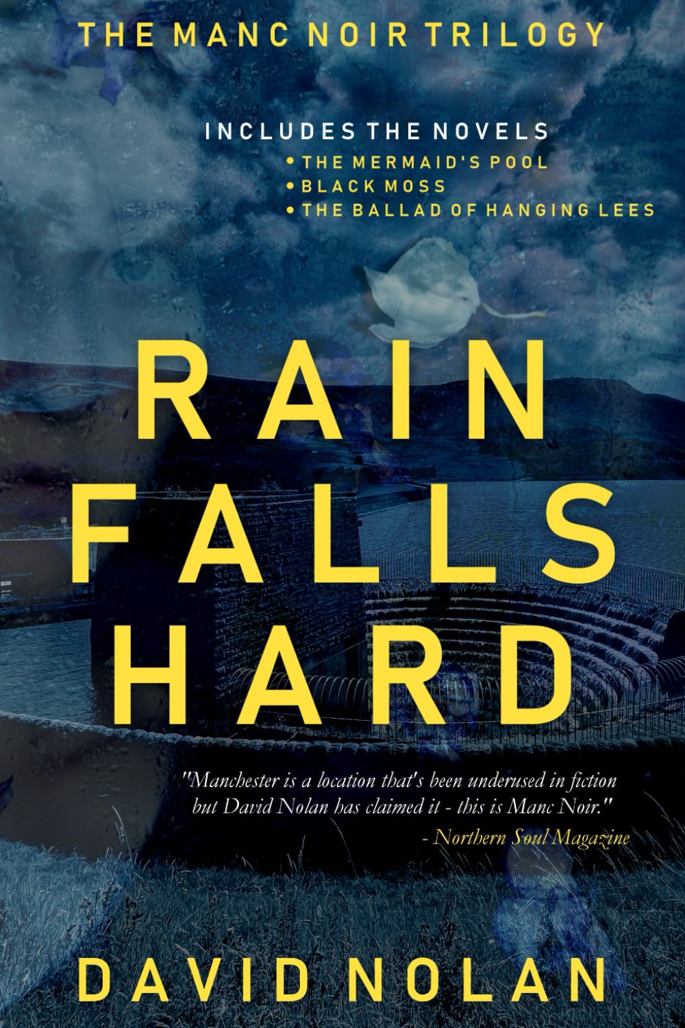 Rain Falls Hard (Manc Noir)
