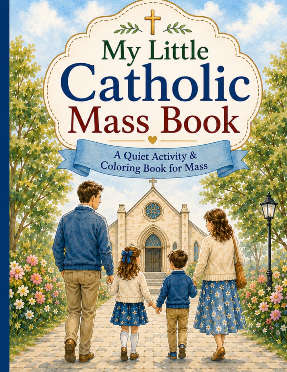 My Little Catholic Mass Coloring Book