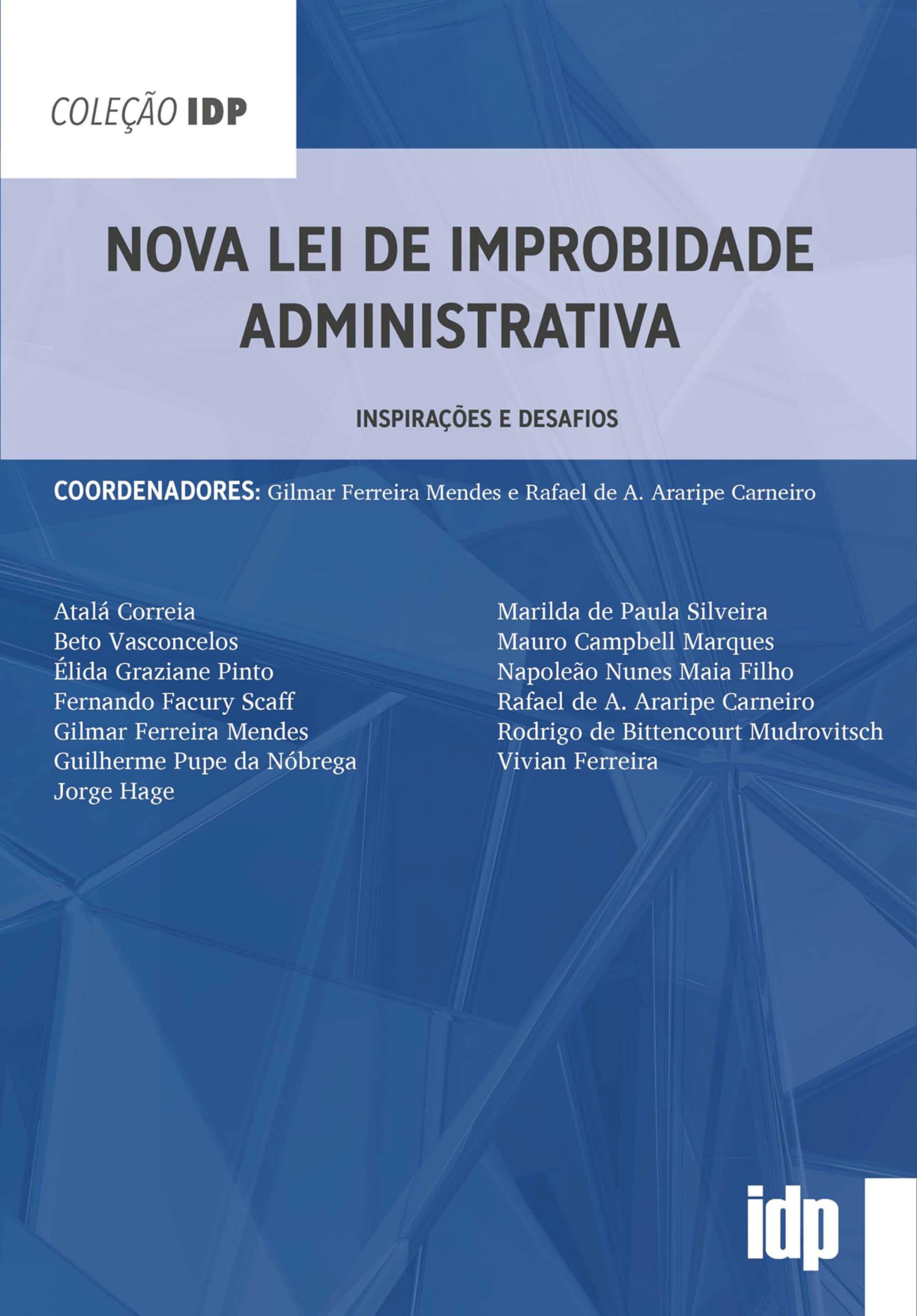 Capa de Nova Lei de Improbidade Administrativa: Inspirações E Desafios (IDP)