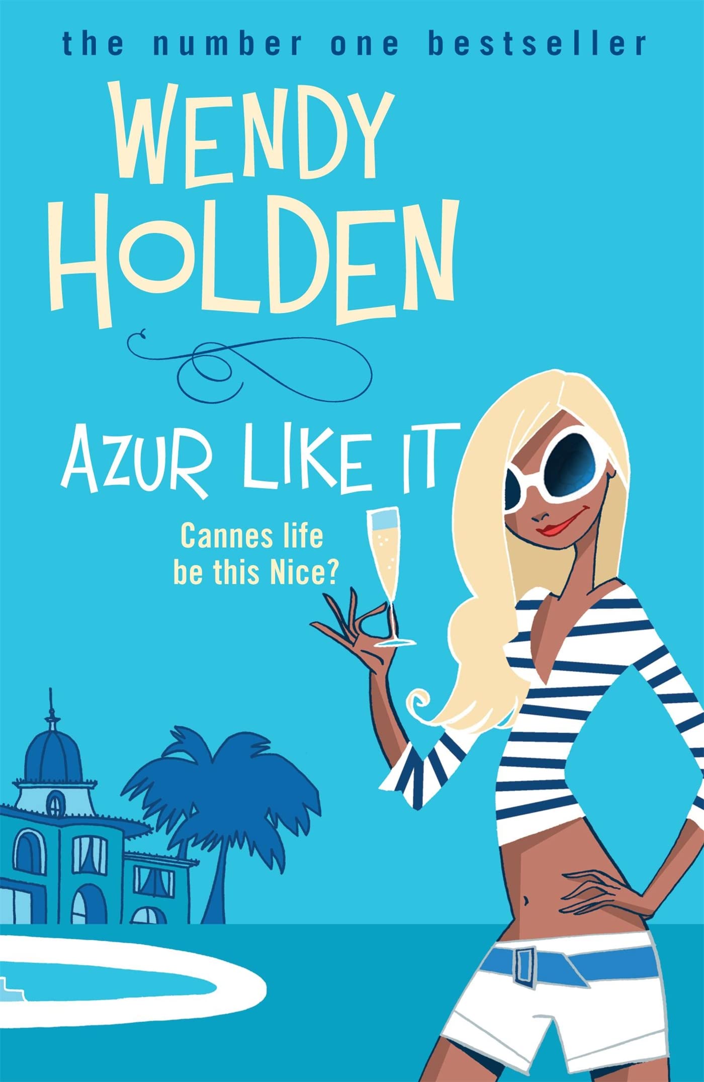 Wendy Holden Azur Like It (Paperback) Book NEW Romance Novel