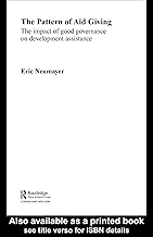 The Pattern of Aid Giving: The Impact of Good Governance on Development Assistance (Routledge Studies in Development Economics)