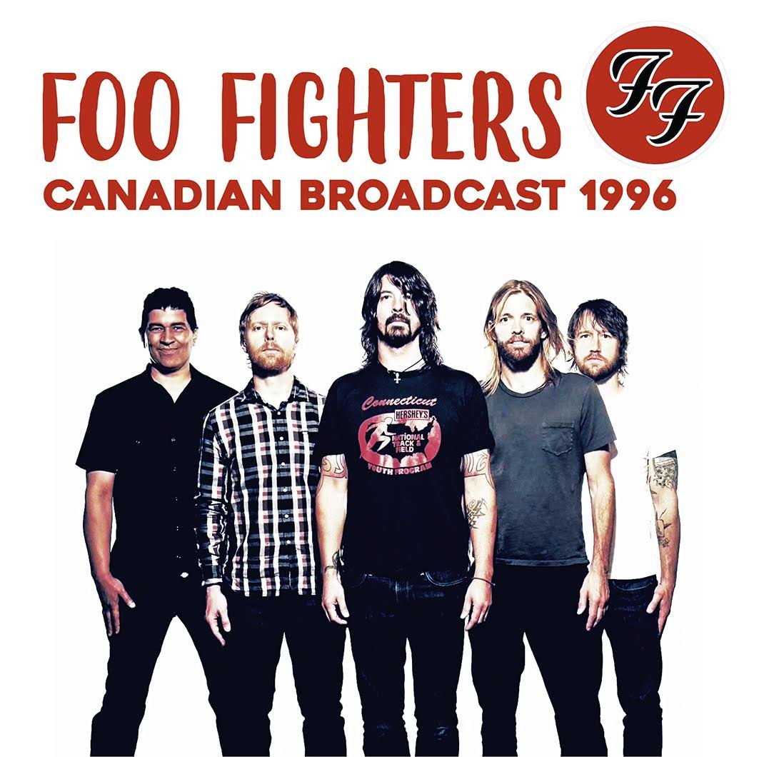 Canadian Broadcast 1996 Foo Fighters, Foo Fighters Amazon.fr CD et