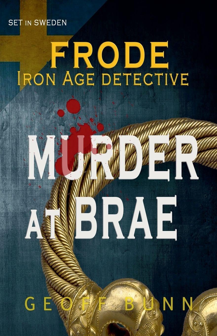 Murder at Brae (Frode: Iron Age Detective)