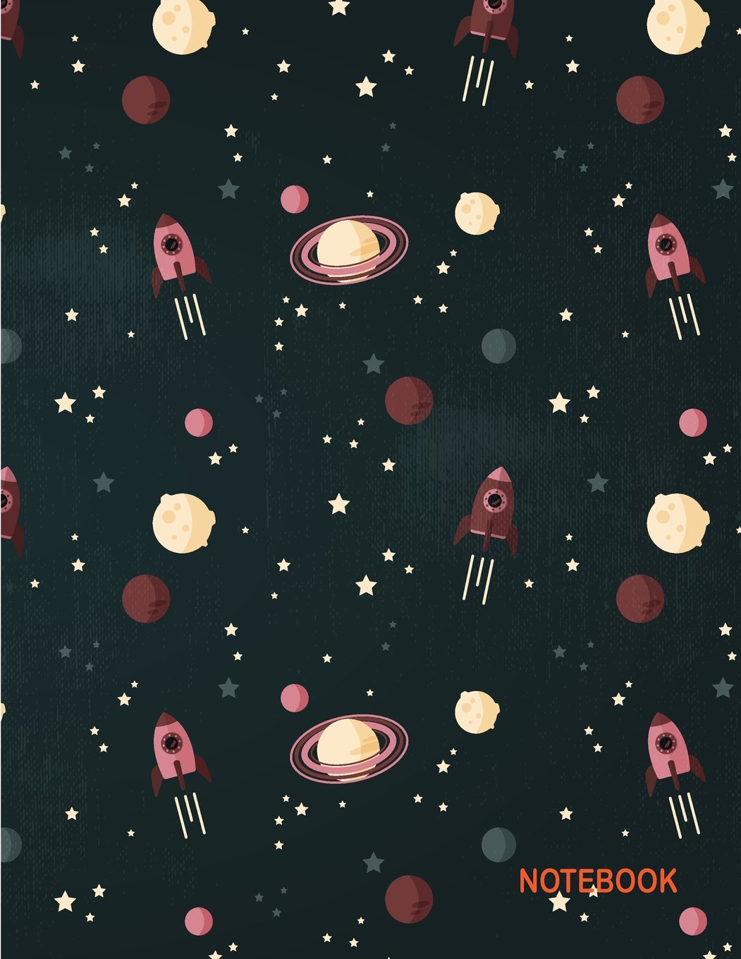 Notebook: Rocket spatial elements: Journal Dot-Grid, Grid, Lined, Blank No Lined: Book: Pocket Notebook Journal Diary, 110 pages, 8.5" x 11"