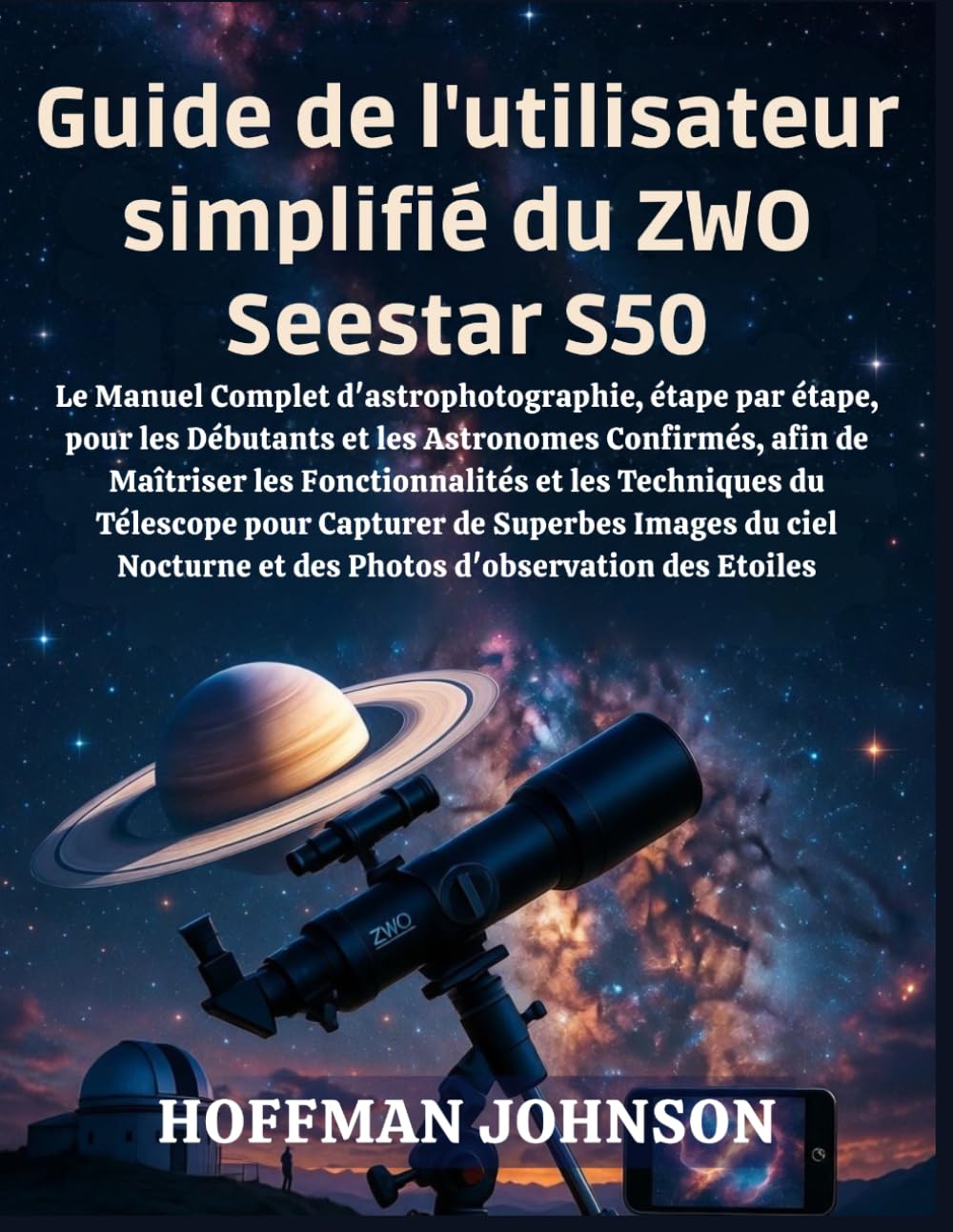 Guide de l'utilisateur Simplifié du ZWO Seestar S50