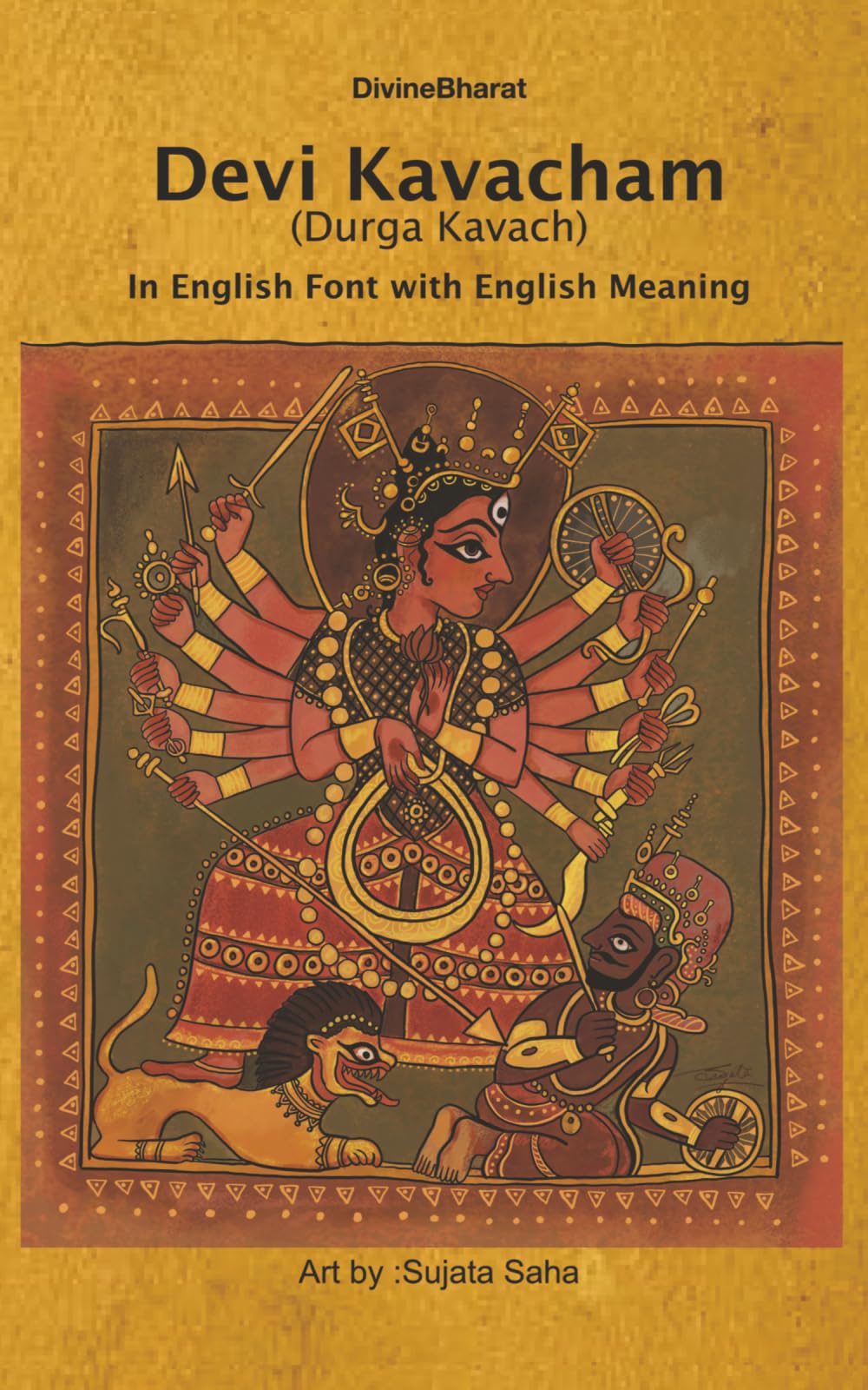 Devi Kavacham (Durga Kavach): In English Font with English Meaning