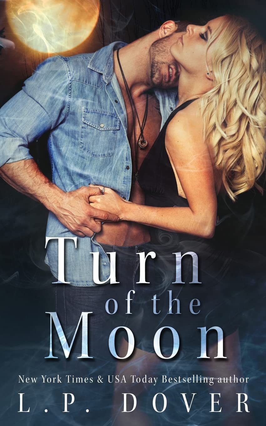 Turn of the Moon: Volume 1 (A Royal Shifters novel)