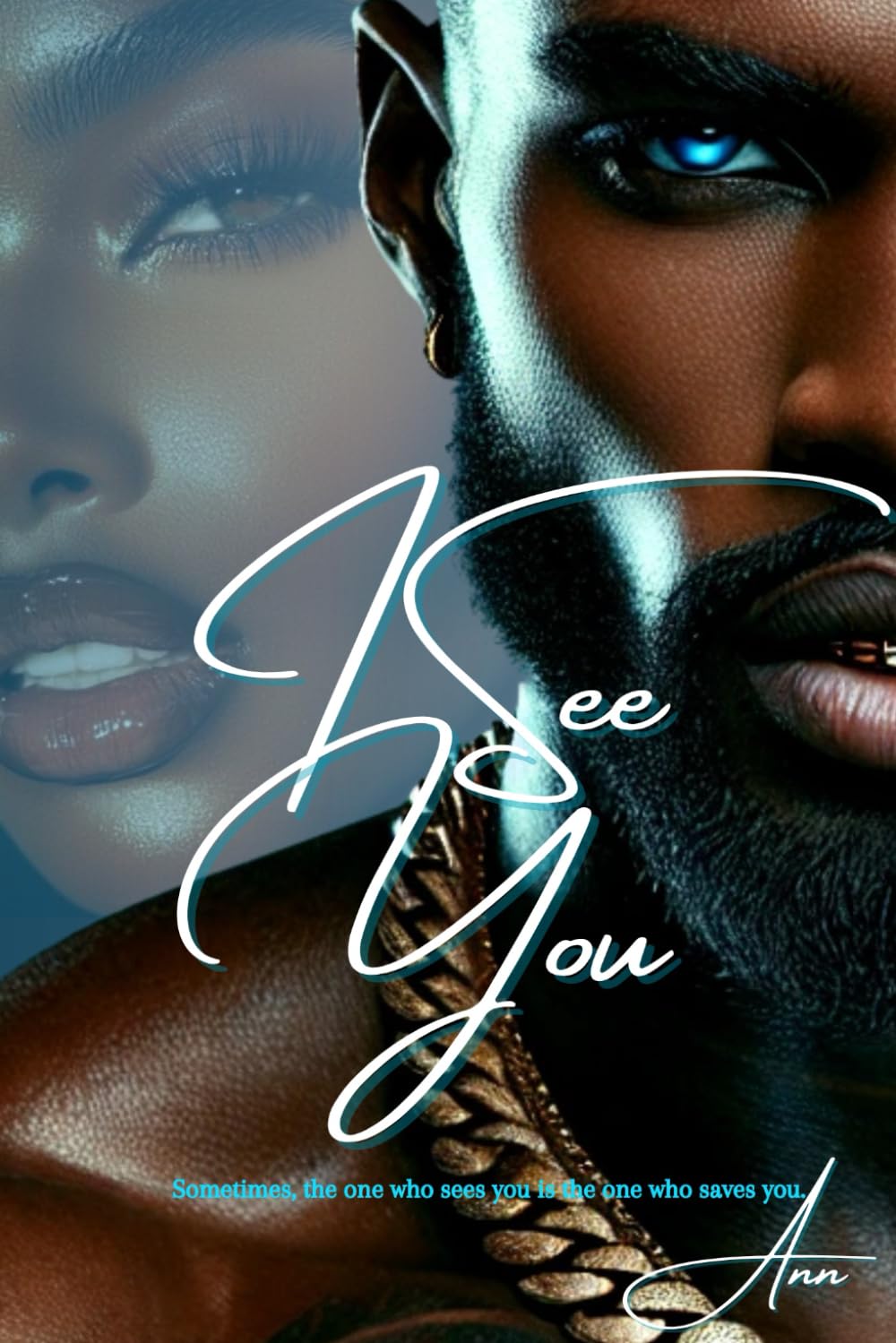 I See You (To Be Loved Is To Be Seen)