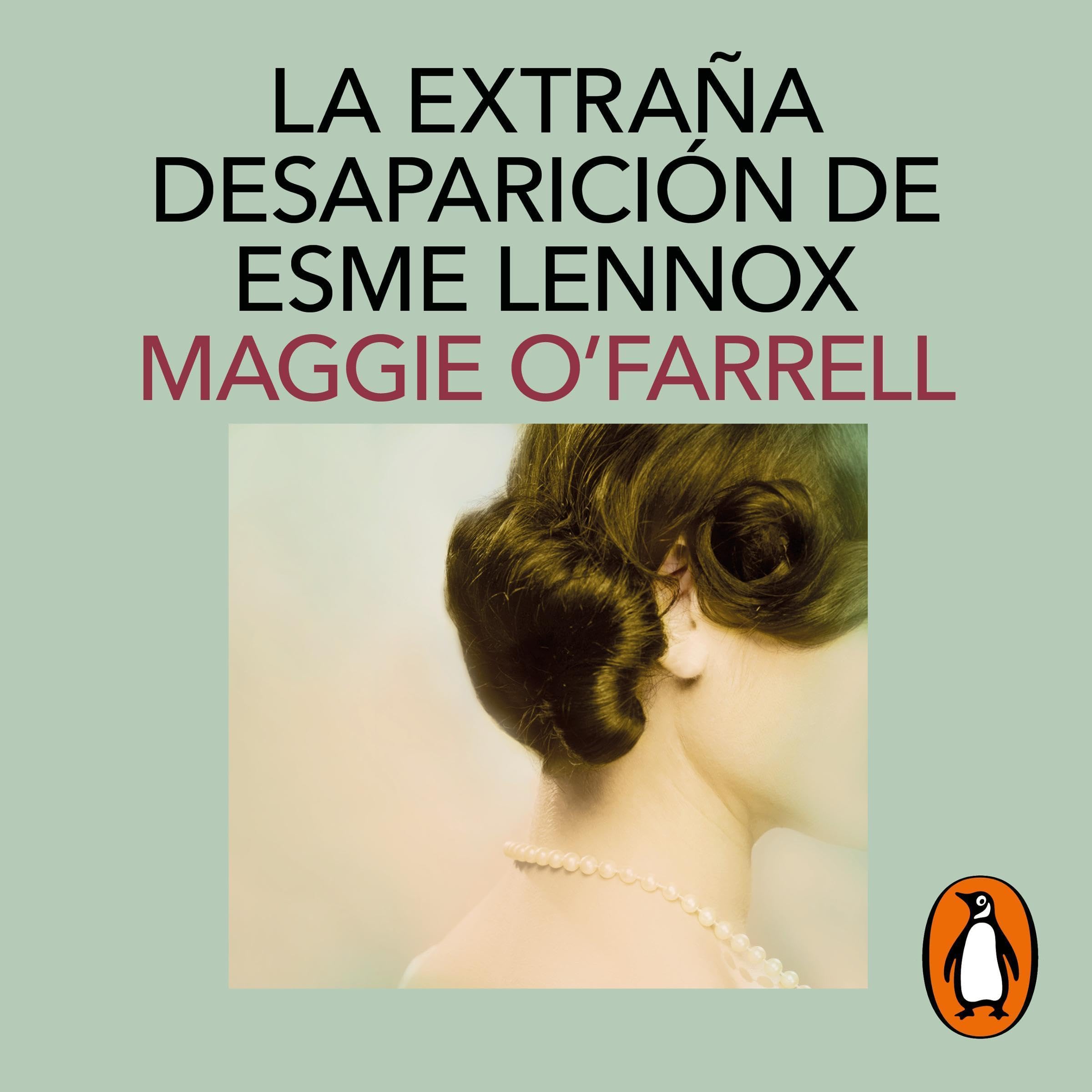 Cover art for La extraña desaparición de Esme Lennox [The Vanishing Act of Esme Lennox]