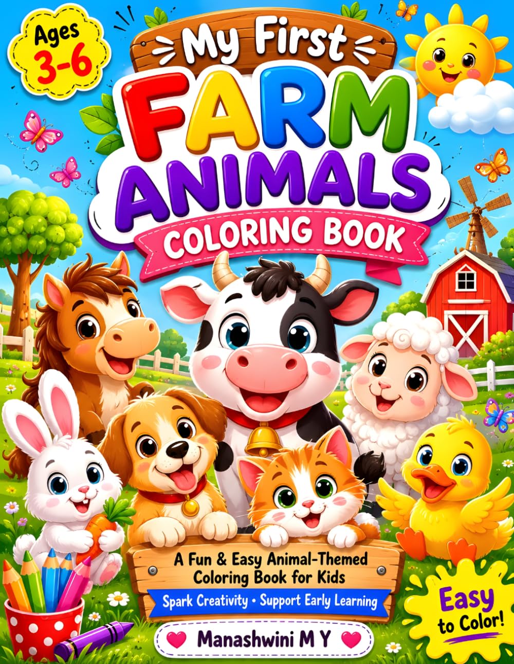 My First Farm Animals Coloring Book: Fun and Simple Coloring Pages for Toddlers and Preschool Kids