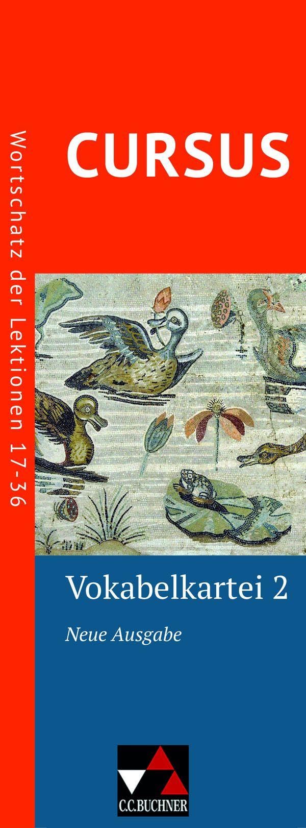 Cursus – Neue Ausgabe / Cursus – Neue Ausgabe Vokabelkartei 2: Zu den Lektionen 17-36