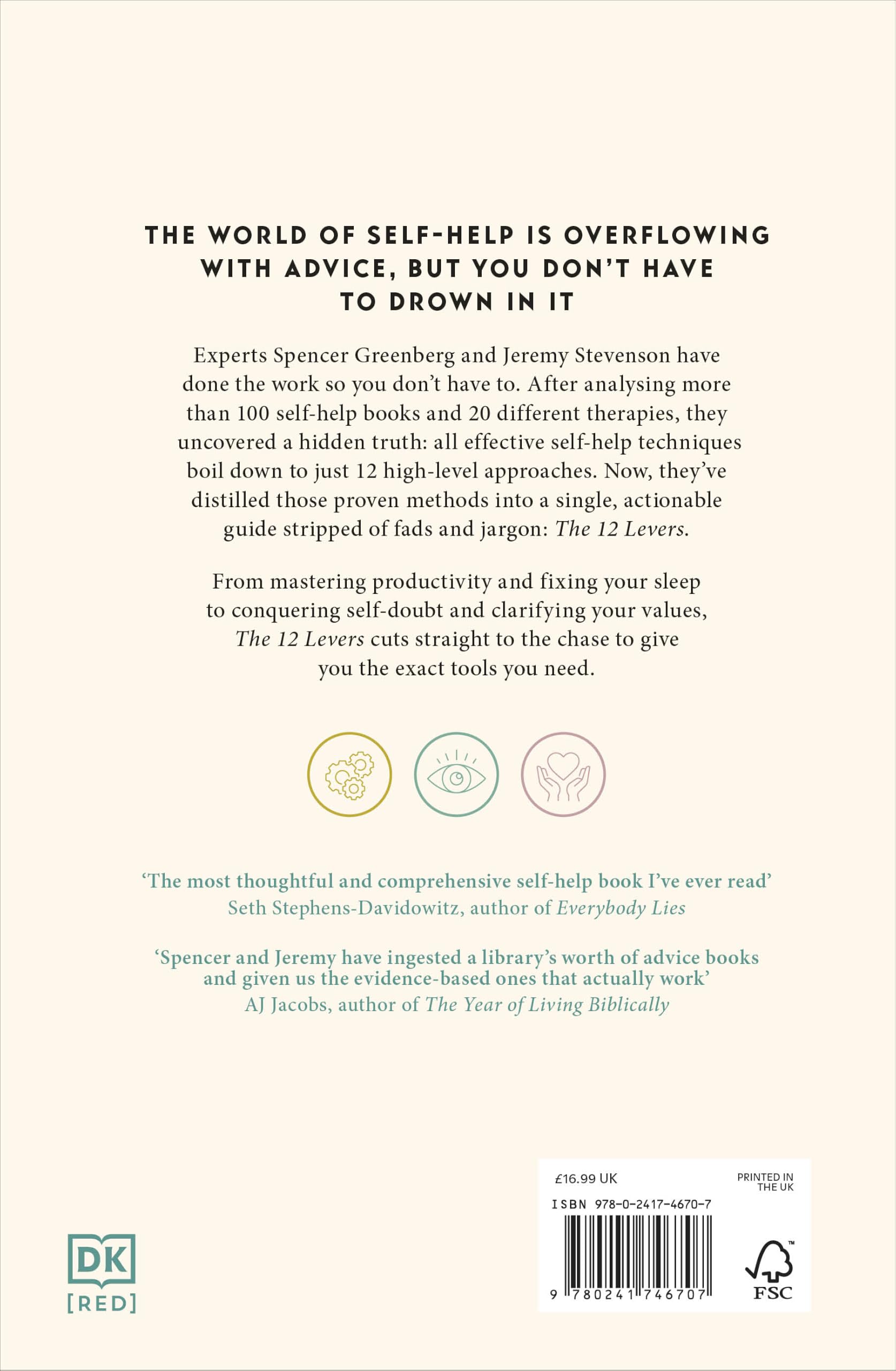 The 12 Levers: The Complete Psychological Toolkit for Improving Your Life