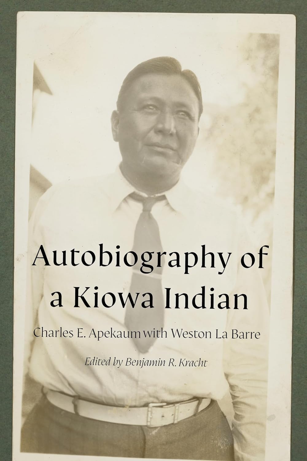 Autobiography of a Kiowa Indian (American Indian Lives): Apekaum ...