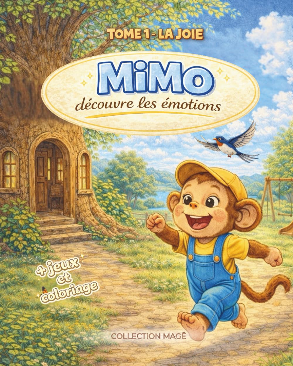 Mimo découvre les émotions: Tome 1 - La Joie
