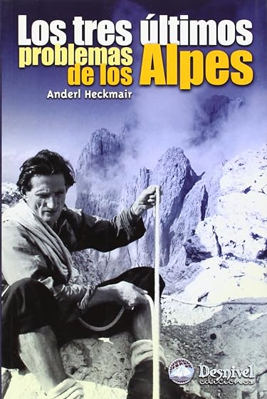 LOS TRES ULTIMOS PROBLEMAS DE LOS ALPES