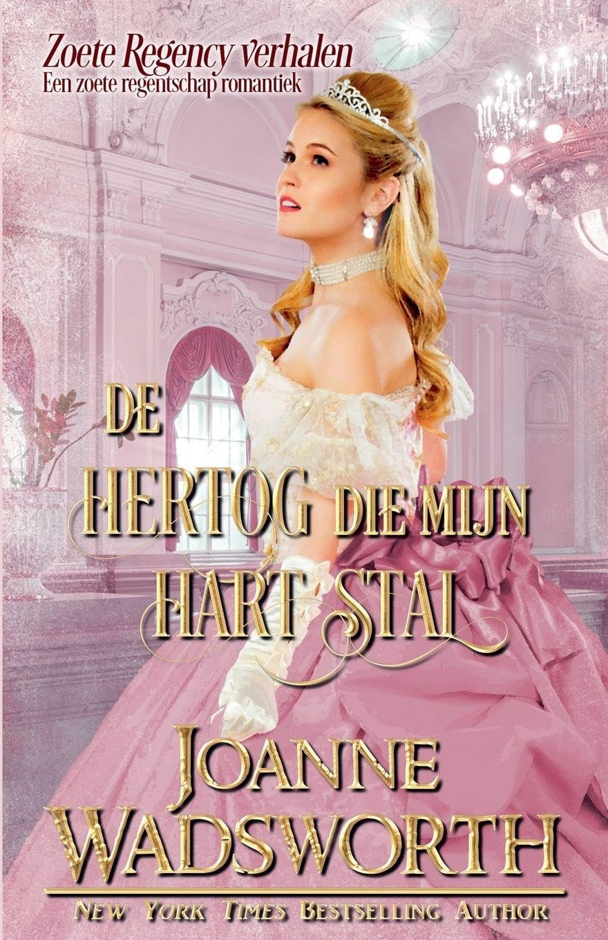 De hertog die mijn hart stal: Een zoete regentschap romantiek: 1 (Zoete Regency Verhalen)