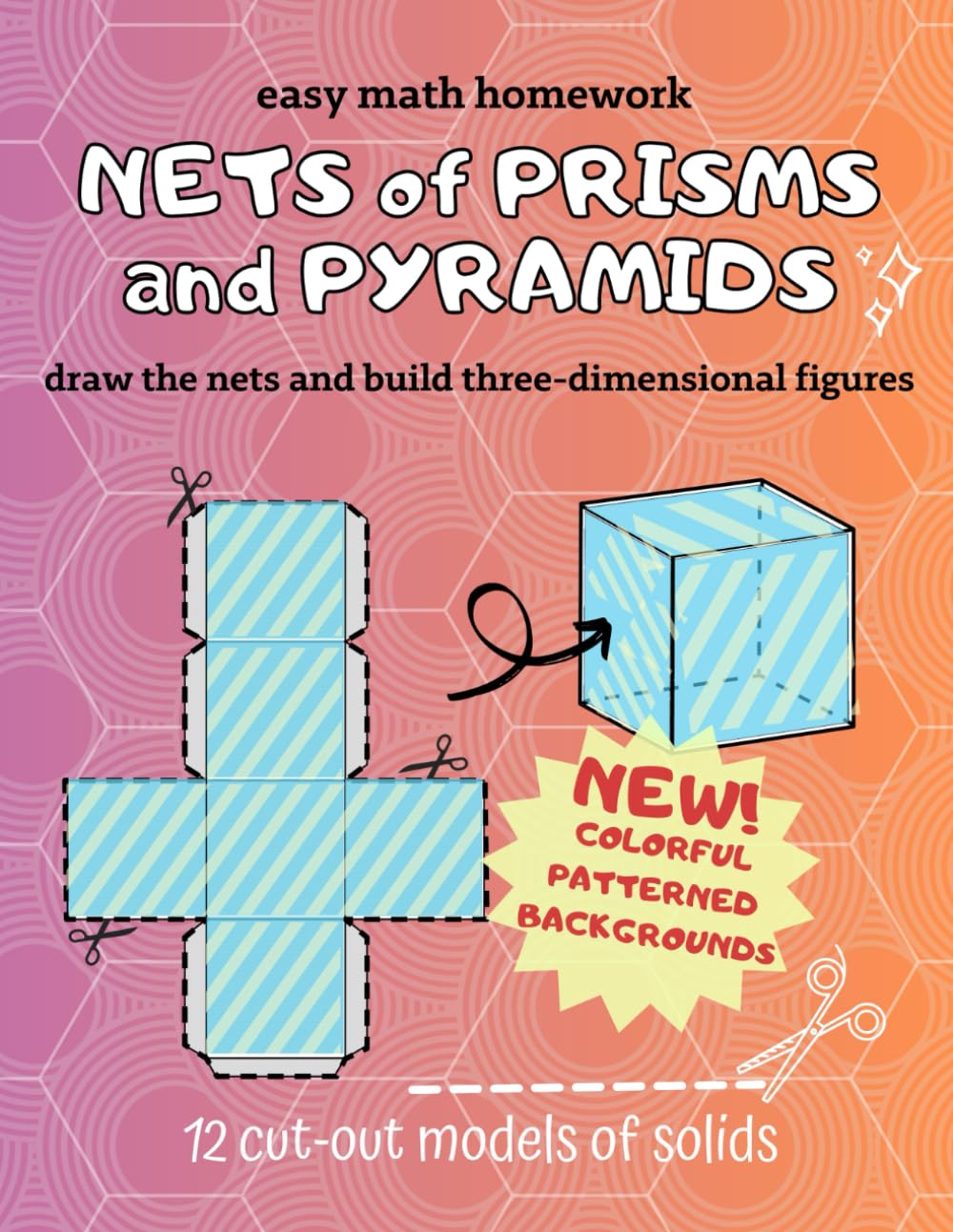 NETS of PRISMS and PYRAMIDS draw the nets and build three-dimensional figures: 12 cut-out models of solids / children matematic book / easy math