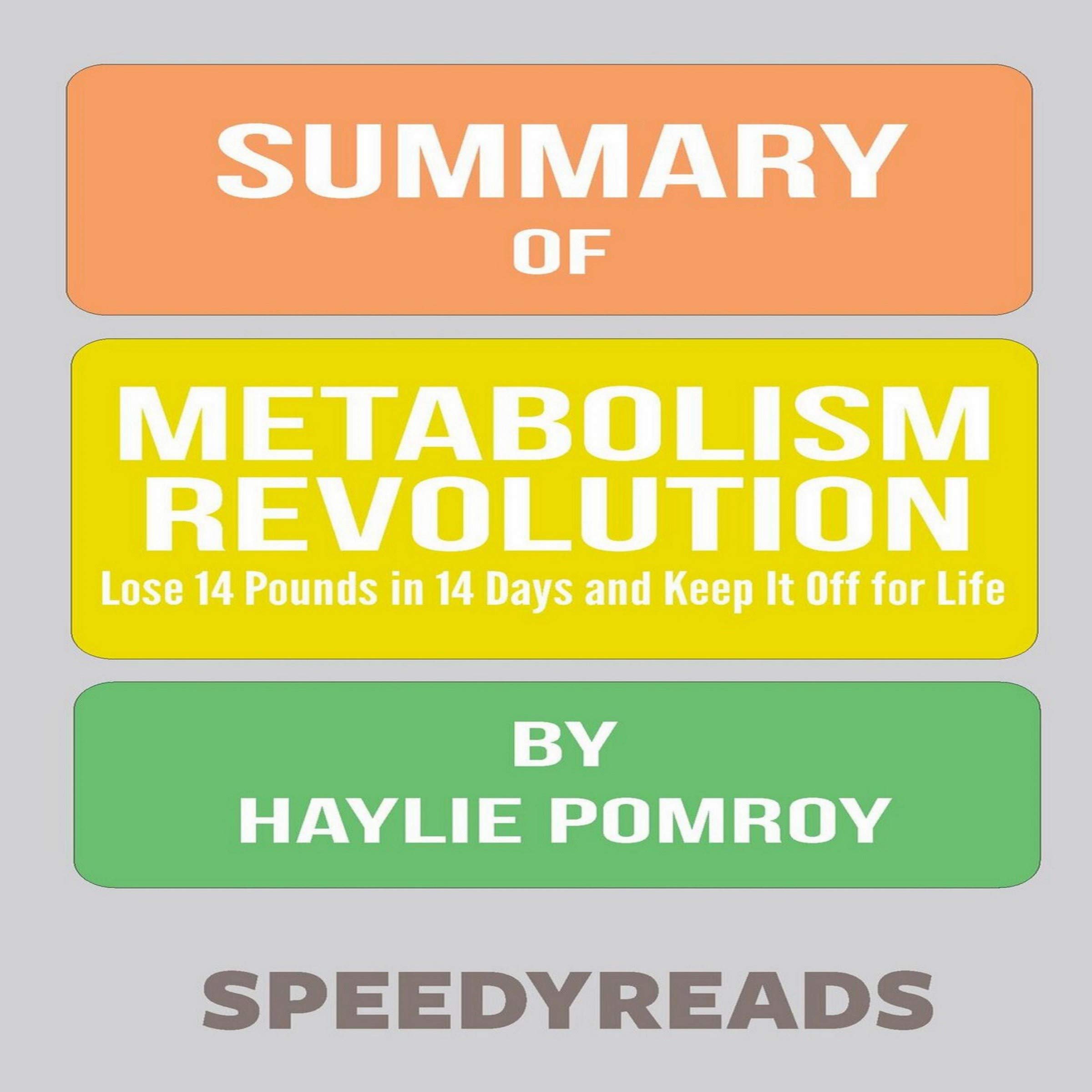 Summary of Metabolism Revolution (SpeedyReads)