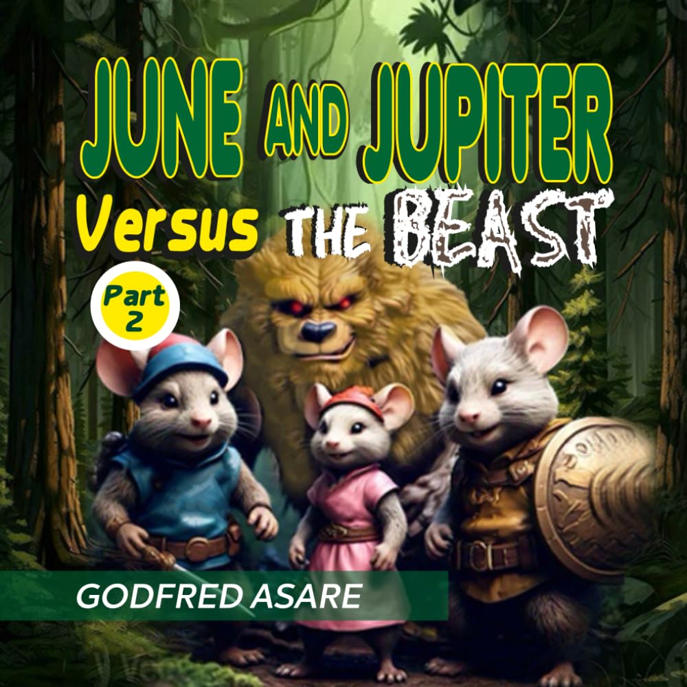 June and Jupiter versus the beast (JUNE AND JUPITER'S ADVENTURE)