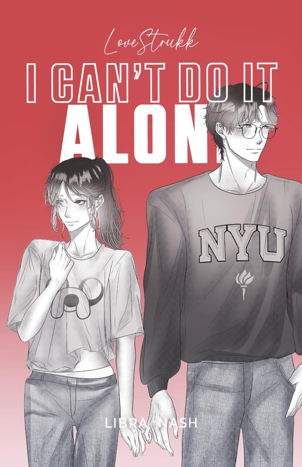 I CAN'T DO IT ALONE (LoveDisaster)