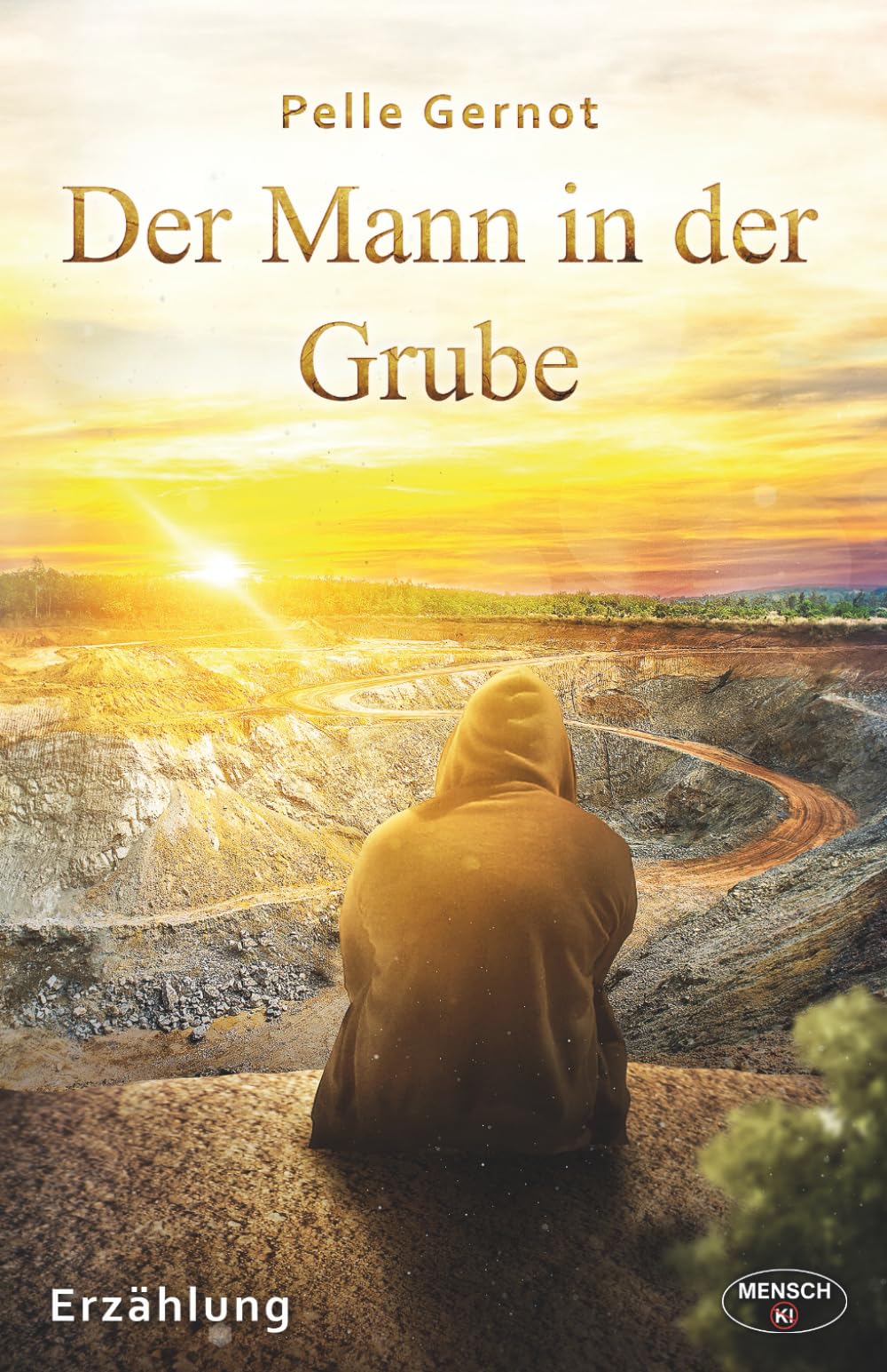 Der Mann in der Grube