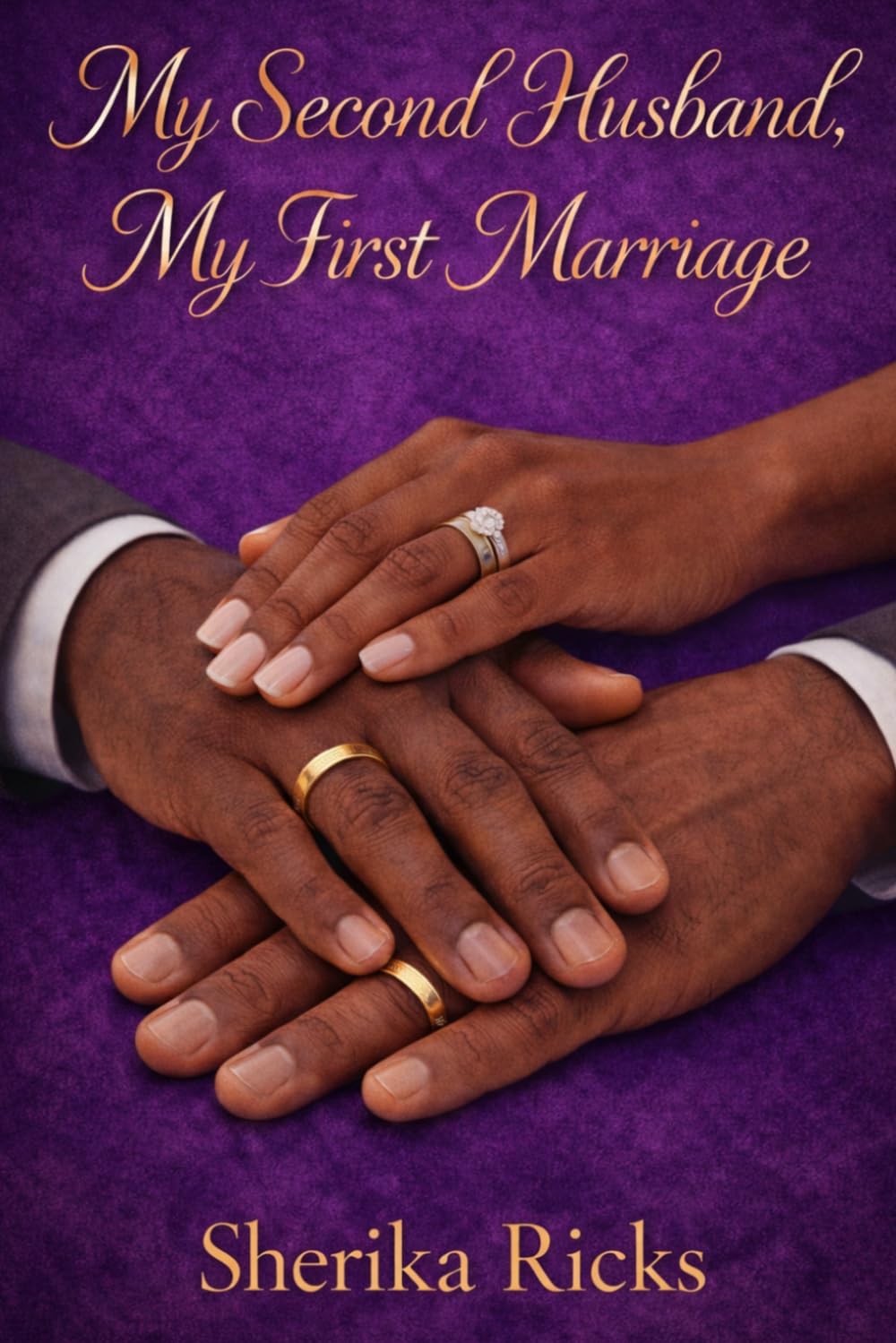 My Second Husband, My First Marriage