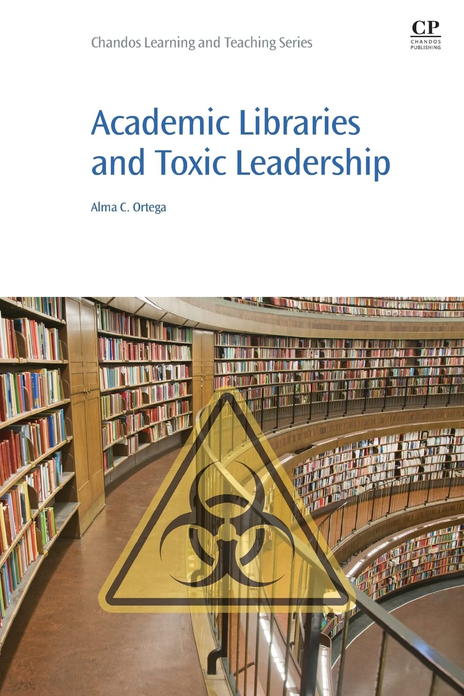 Buy Academic Libraries and Toxic Leadership — BookShops.in