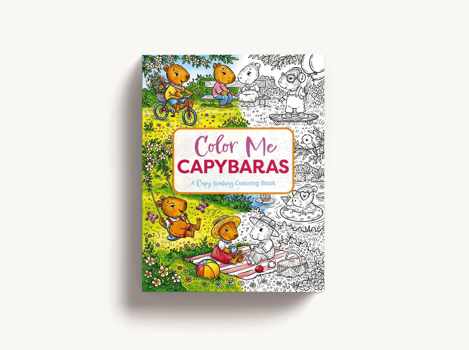 Color Me Capybaras: A Capy-Tivating Coloring Book