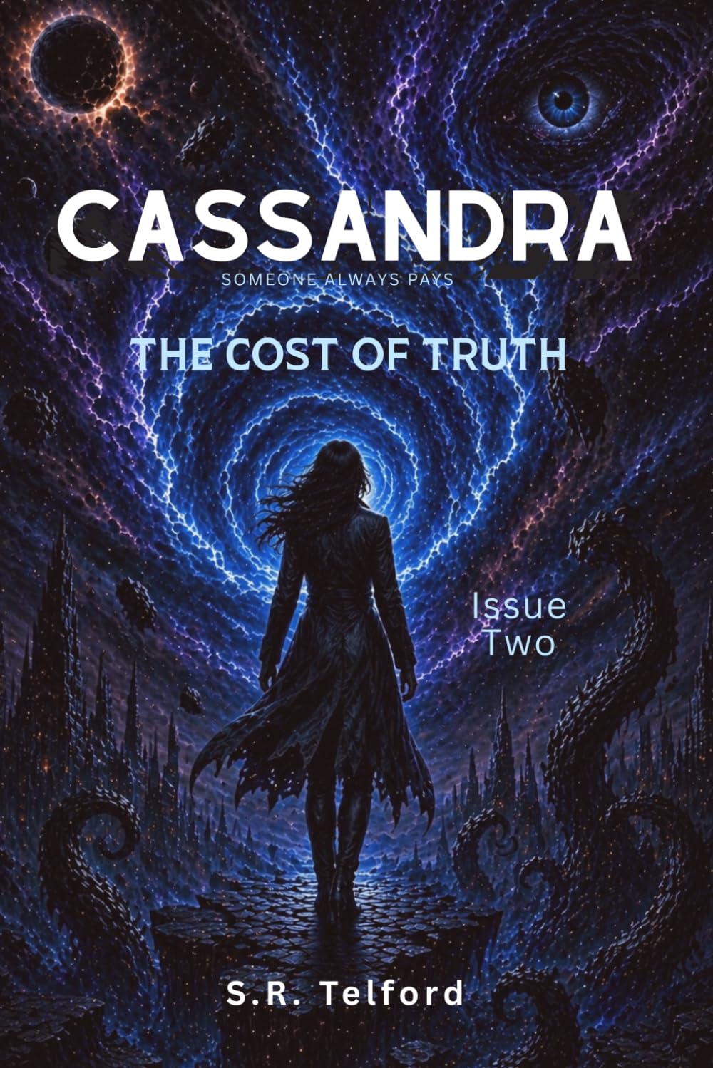 Cassandra Issue Two: The Cost of Truth
