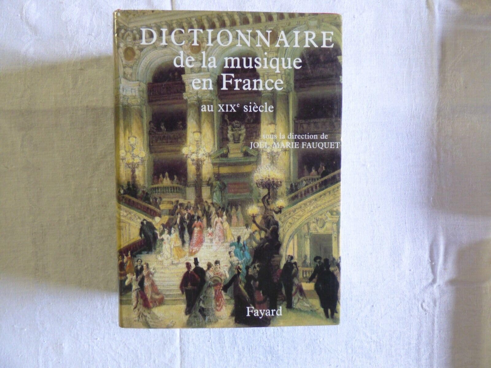 Dictionnaire de la musique en France