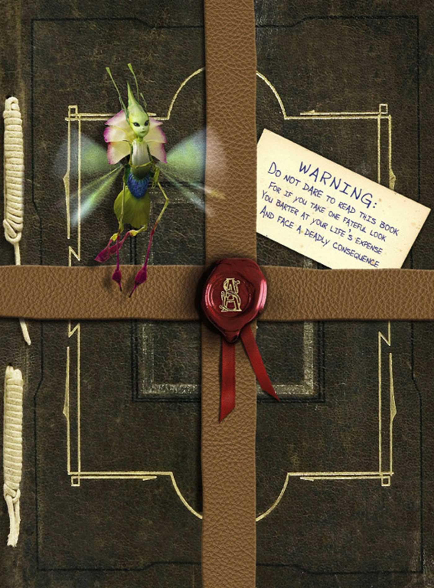 Arthur Spiderwick's Field Guide: To the Fantastic World Around You (SPIDERWICK CHRONICLE)