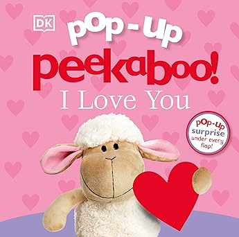 POP-UP PEEKABOO ! I LOVE YOU