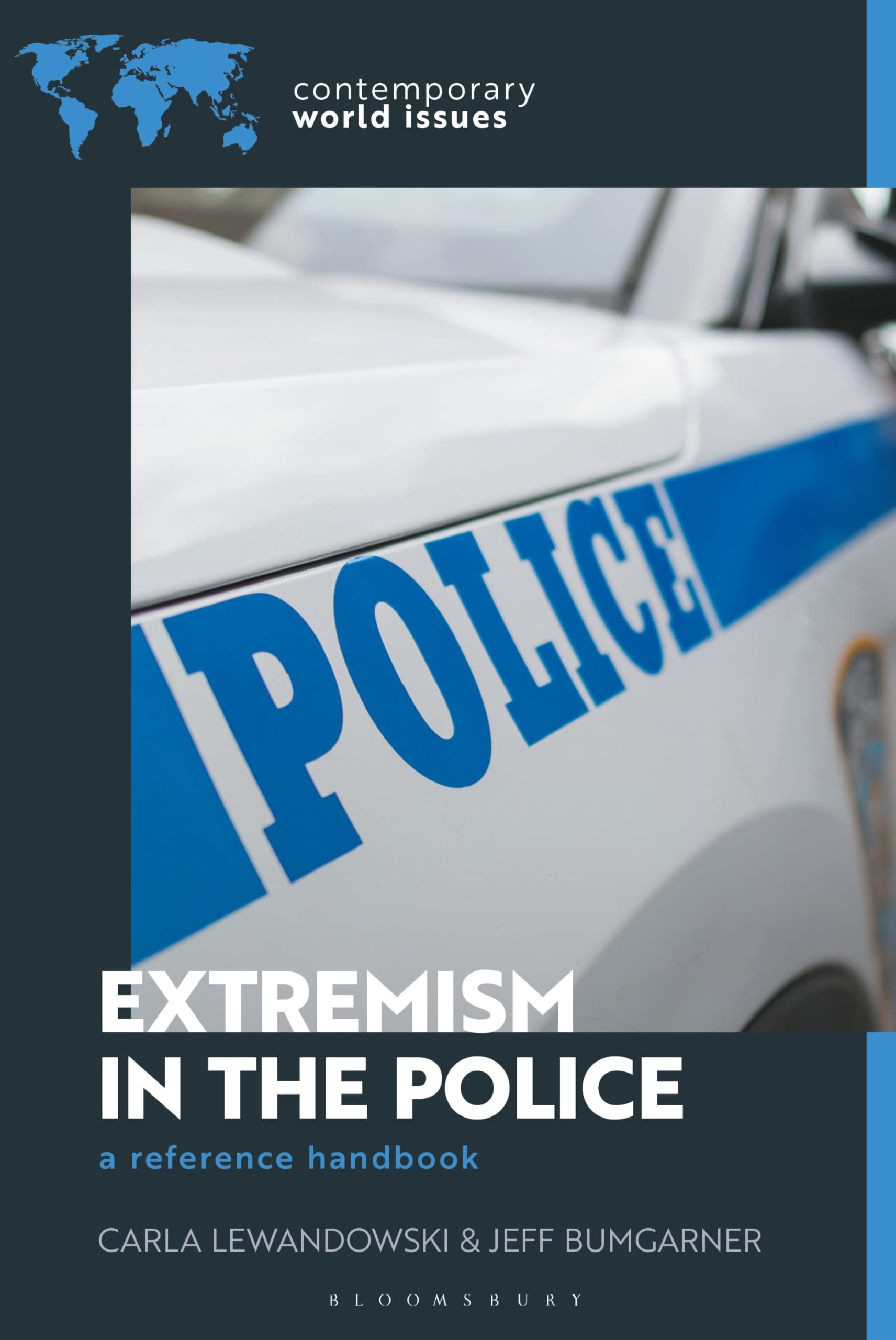 Extremism in the Police: A Reference Handbook (Contemporary World Issues)