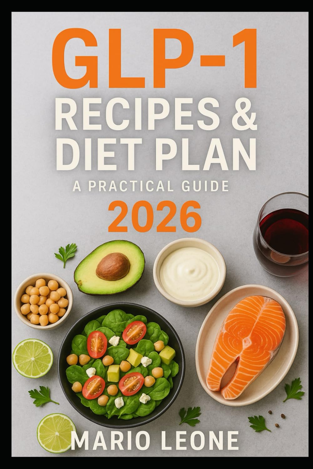 GLP Diet 2026: Complete Guide to Nutrition, Lifestyle, and Awareness for People Using GLP-1 Medications