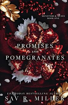 Promises and Pomegranates: A Dark Contemporary Romance (Monsters & Muses)