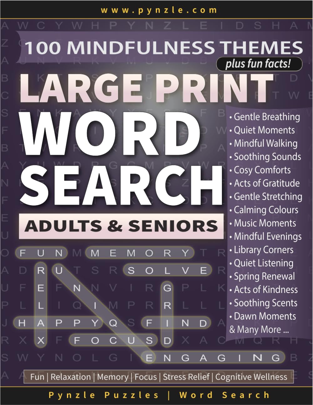 Large Print Word Search for Adults & Seniors: 100 Mindfulness Themes Featuring Calm Routines, Gentle Wellbeing, Peaceful Places, Nature Moments & ... & Cognitive Wellness (100 Themes Word Search)