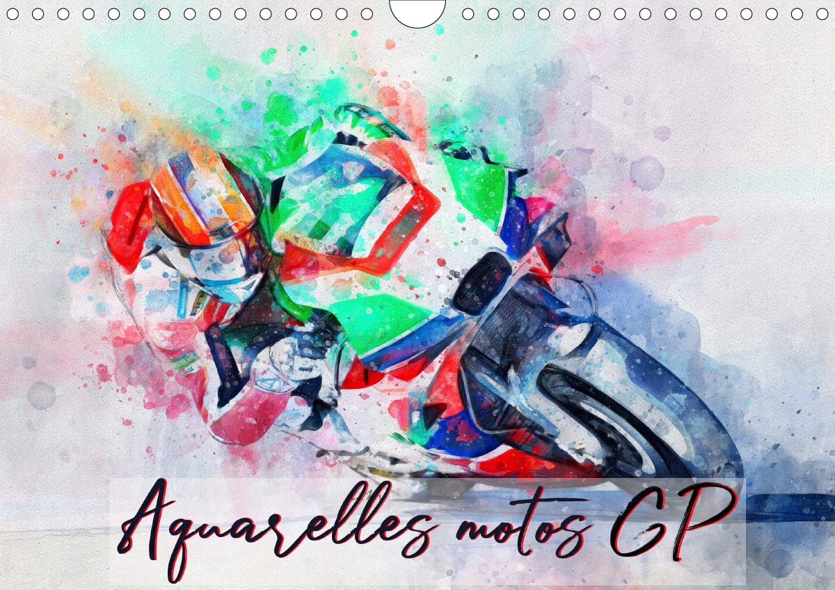 Aquarelles motos GP 2020: Série de 12 tableaux, créations originales de motos GP en course. (Calvendo Sportif)