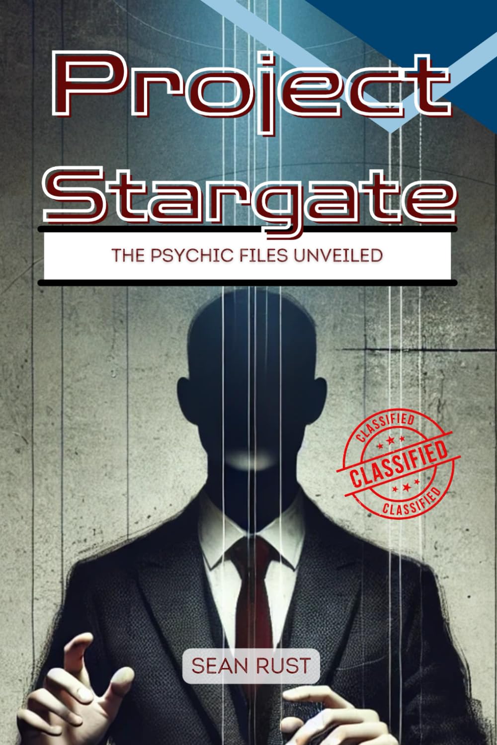 Project Stargate: The Psychic Files Unveiled
