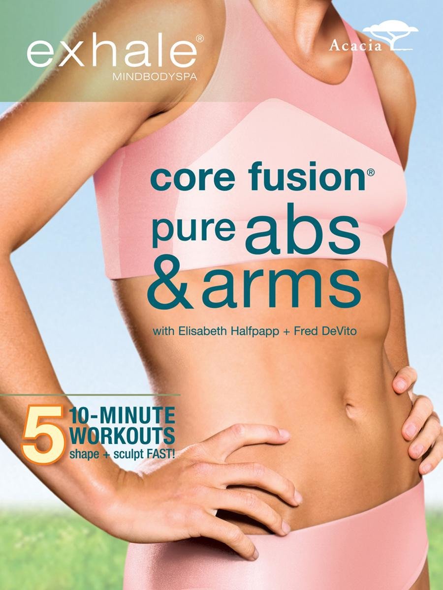 Exhale: Core Fusion Pure Abs & Arms