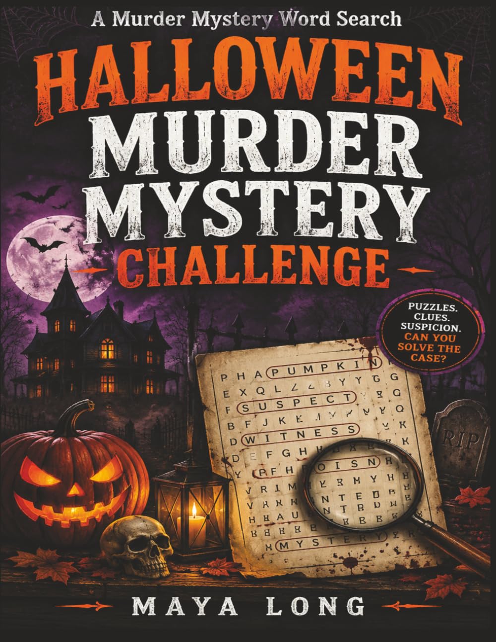 Halloween Murder Mystery Challenge: A Murder Mystery Word Search