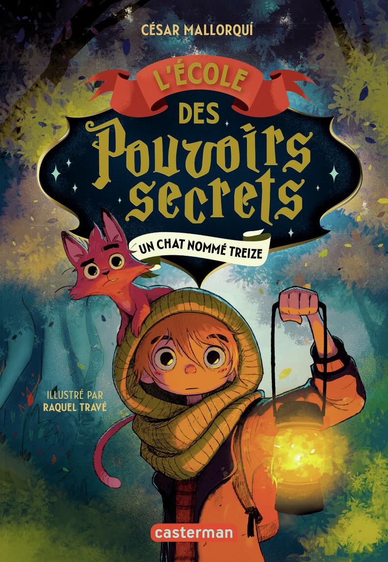 L'École des pouvoirs secrets: Un chat nommé Treize (1)