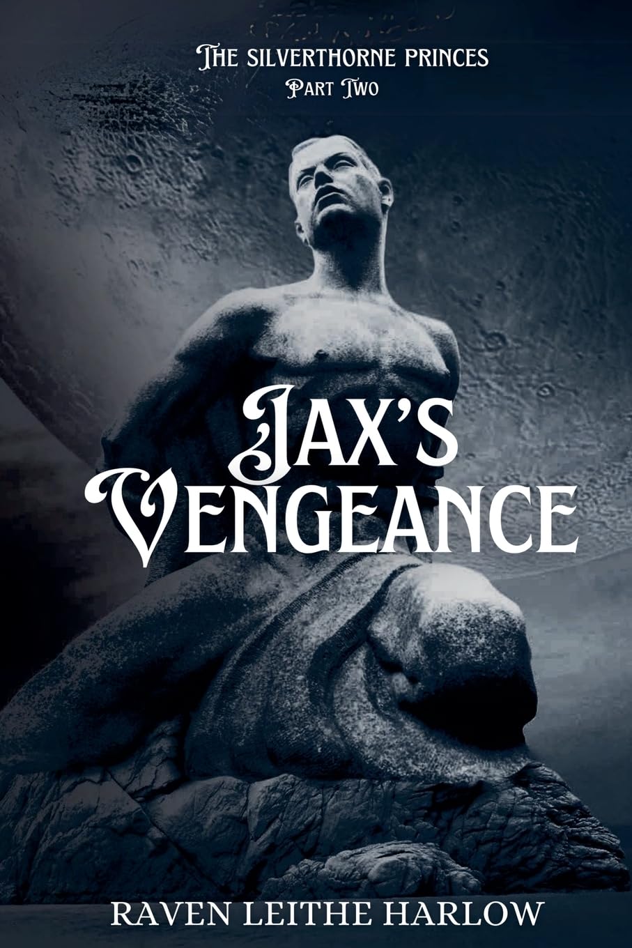 Jax's Vengeance: 2 (The Silverthorne Princes)