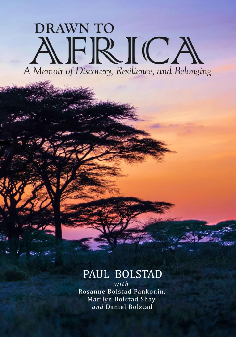 Drawn to Africa: A Memoir of Discovery, Resilience, and Belonging (Standard) Color edition)