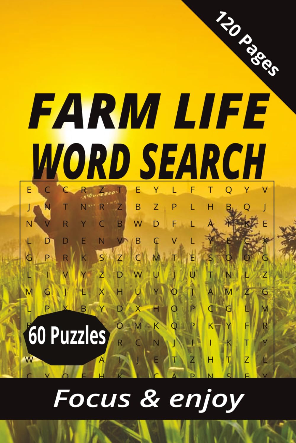 FARM LIFE WORD SEARCH: Word search farm life, focus and enjoy for all families. Great gift. 6x9 Inches, 120 Pages, 60 puzzles plus solutions.