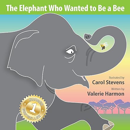 The Elephant Who Wanted To Be A Bee