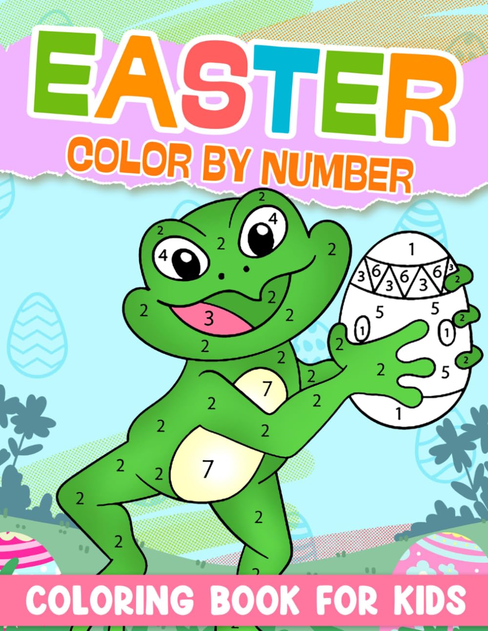 Easter Color By Number Coloring Book: Fun Activity Coloring Pages With Bunnies, Chicks, Eggs And More for Encouraging Focus Creativity