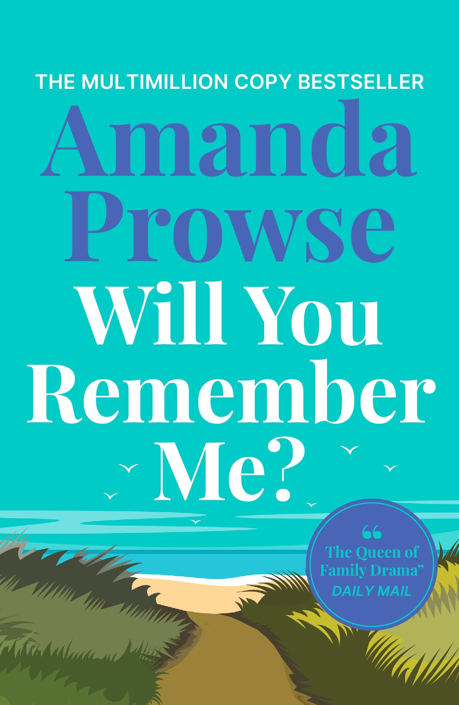 Will You Remember Me?: A powerful and emotional story from the queen of heartbreak fiction (English Edition)