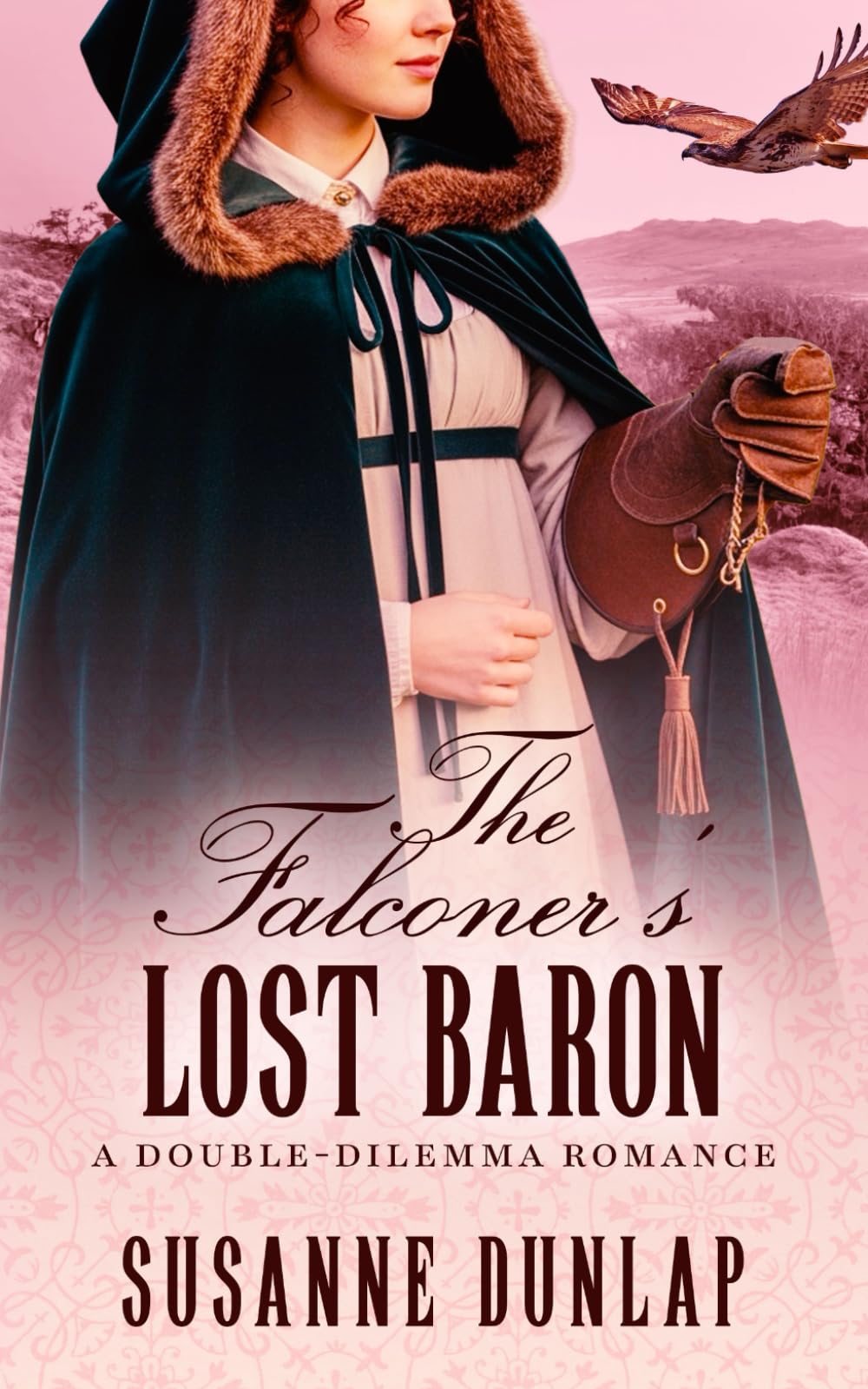 The Falconer's Lost Baron: A Sweet Regency Romance of Falcons, Forgiveness, and the Courage to Heal: 4 (Double-Dilemma Romance)