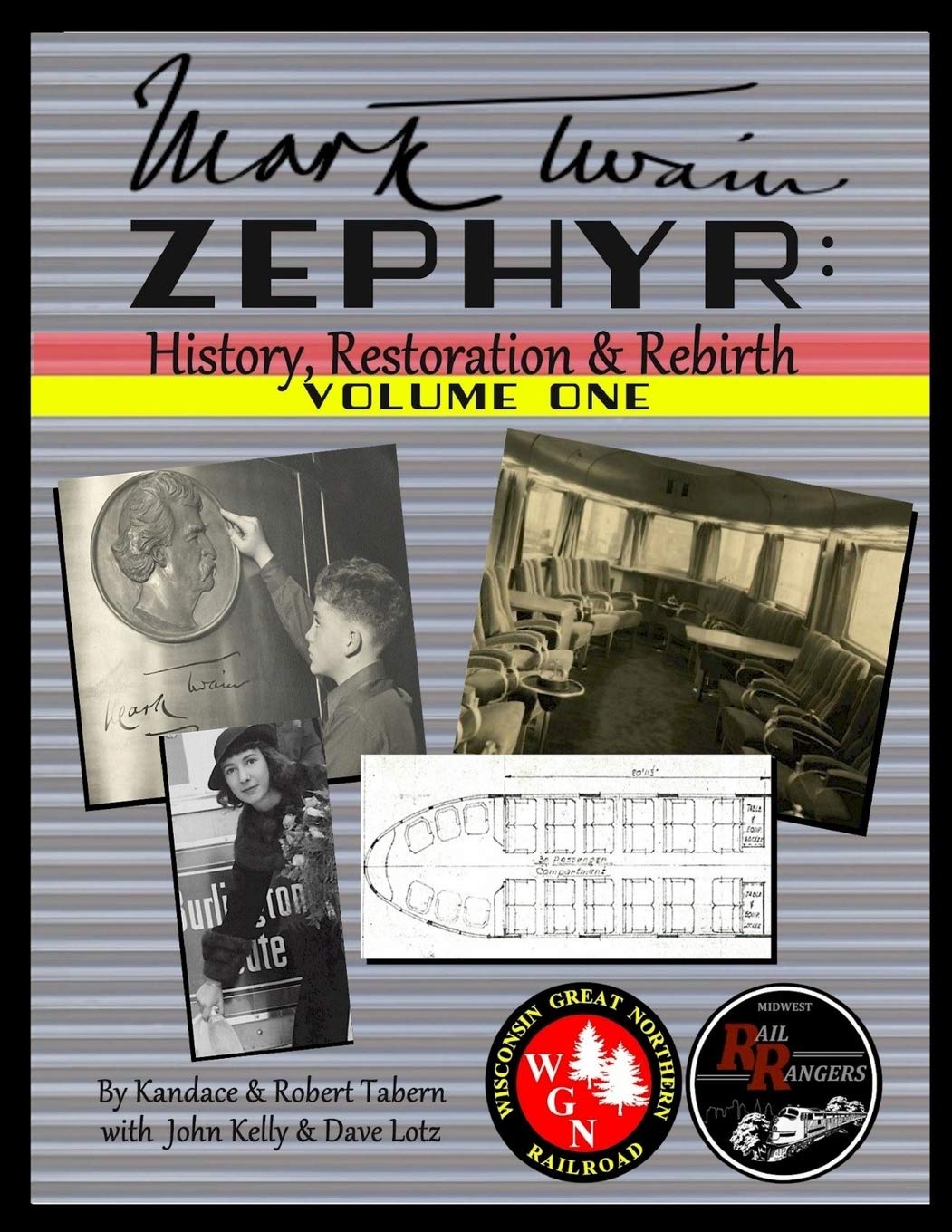 Mark Twain Zephyr Volume 1 livre sur l'histoire et la restauration d'un train mythique