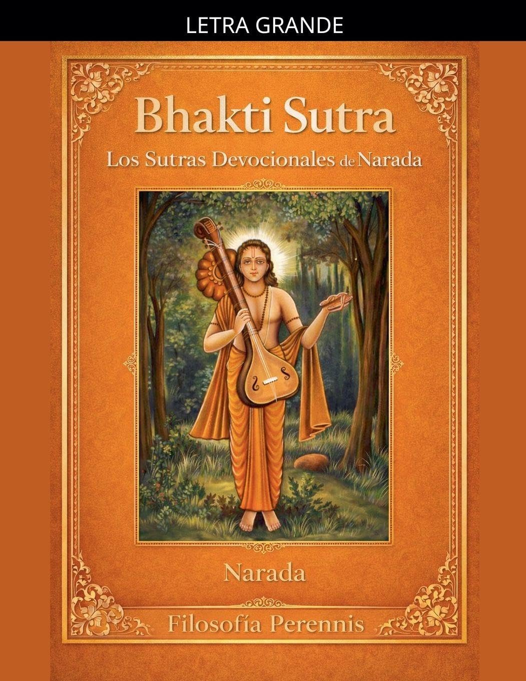 Bhakti Sutra: Los Sutras Devocionales de Narada